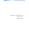 VÁLLALATI PÉNZÜGYEK KÉZIKÖNYV - Második, bővített kiadás